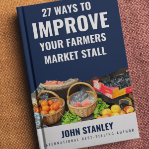 27 Ways to Improve Your Farmers’ Market Stall - ebook